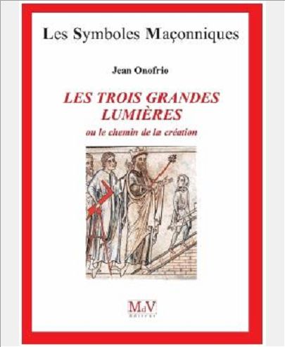 LES TROIS GRANDES LUMIERES