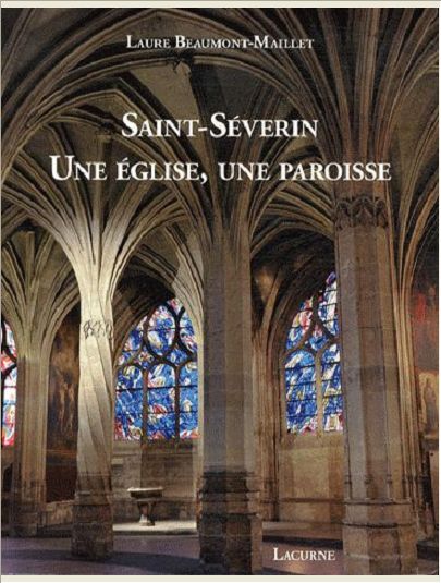 SAINT-SEVERIN, UNE EGLISE, UNE PAROISSE