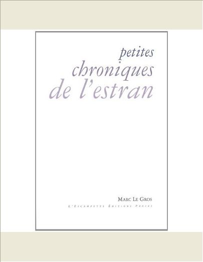 PETITES CHRONIQUES DE L'ESTRAN