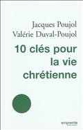 LES 10 CLES POUR LA VIE CHRETIENNE