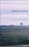 PARIS/COMPOSTELLE, DANS LES PAS DU GALILEEN