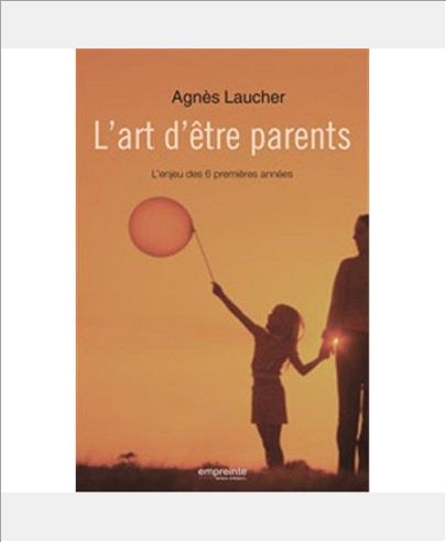 L'ART D'ETRE PARENT