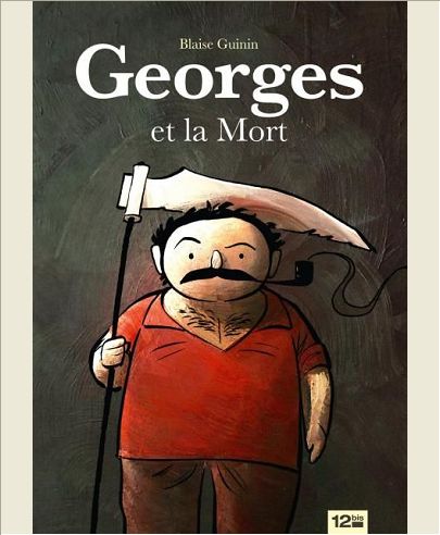 GEORGES ET LA MORT