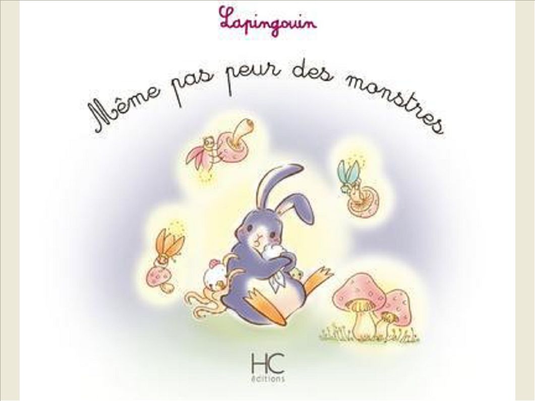 LAPINGOUIN - TOME 2 - MEME PAS PEUR DES MONSTRES - VOL02