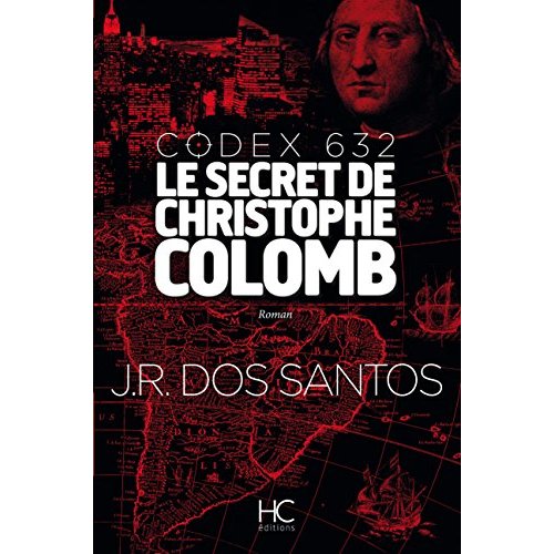 CODEX 632 - LE SECRET DE CHRISTOPHE COLOMB