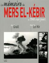 MEMOIRE MERS EL-KEBIR 1940-2010 (ED 2012