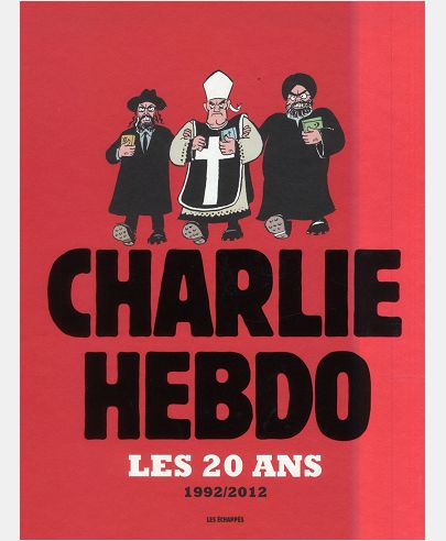 LES 20 ANS DE CHARLIE HEBDO 1992-2012