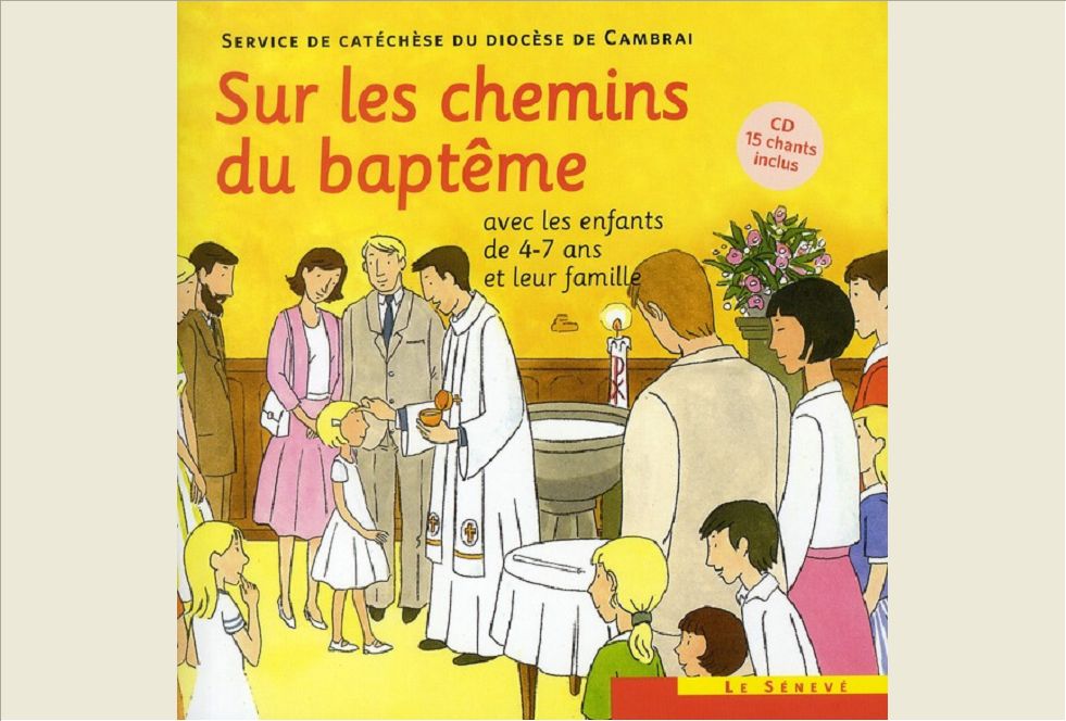 SUR LES CHEMINS DU BAPTEME - ENFANT 4-7 ANS