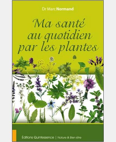 MA SANTE AU QUOTIDIEN PAR LES PLANTES
