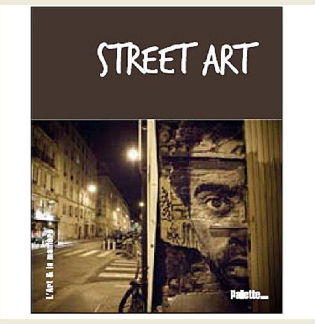 STREET ART, UN MUSEE A CIEL OUVERT