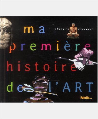 MA PREMIERE HISTOIRE DE L'ART