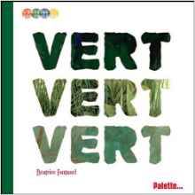 VERT, L'ODYSSEE DES COULEURS