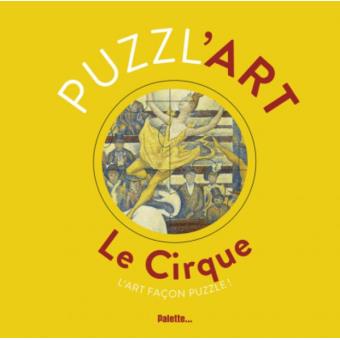 LE CIRQUE PUZZL'ART