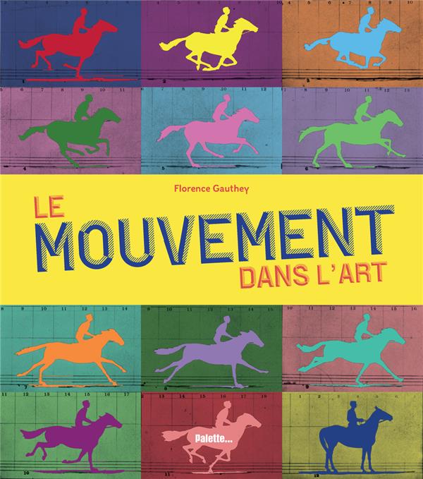 LE MOUVEMENT DANS L'ART