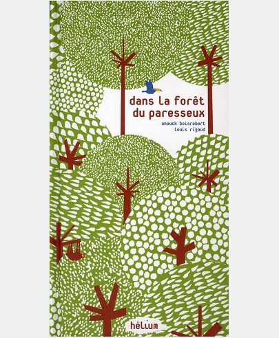 DANS LA FORET DU PARESSEUX