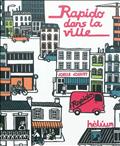 RAPIDO DANS LA VILLE