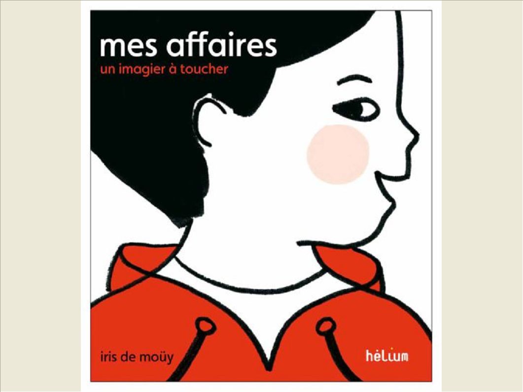MES AFFAIRES - UN IMAGIER A TOUCHER