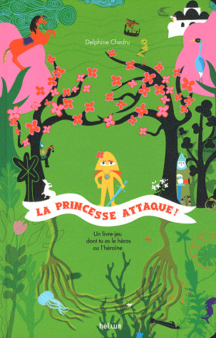 LA PRINCESSE ATTAQUE