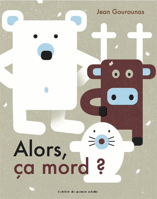 ALORS, CA MORD ?
