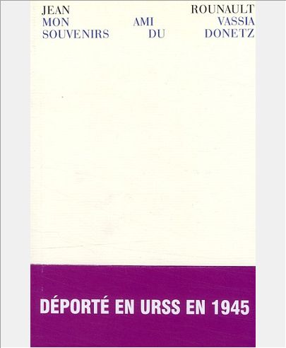 MON AMI VASSIA - SOUVENIRS DU DONETZ