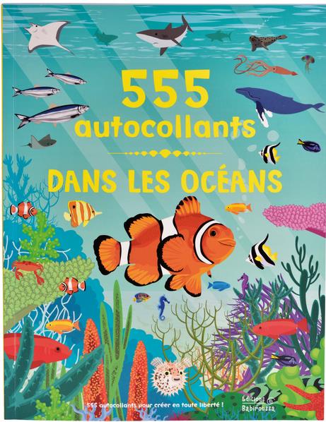 DANS LES OCEANS - 555 AUTOCOLLANTS