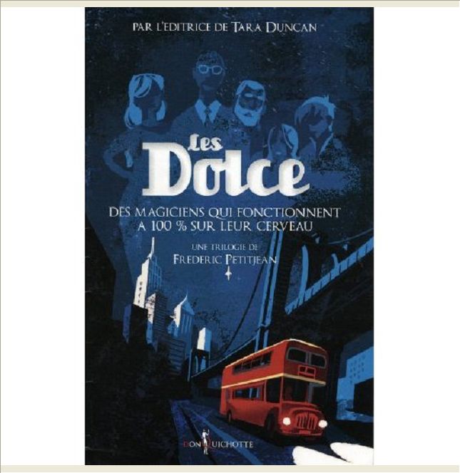 LES DOLCE TOME 1 - LA ROUTE DES MAGICIENS - VOL01