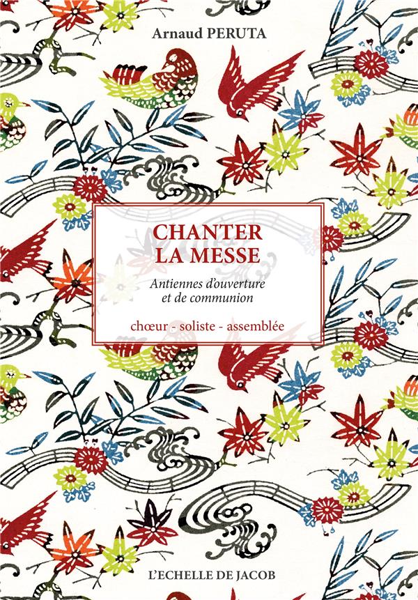 CHANTER LA MESSE