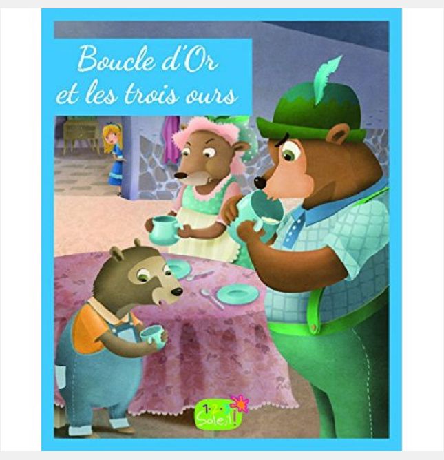 BOUCLE D'OR ET LES TROIS OURS