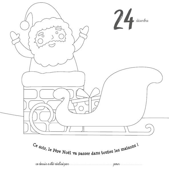 MON CALENDRIER DE L'AVENT - LETTRE AU PERE NOEL + 25 DESSINS A COLORIER + 1 POSTER GEANT + 35 STICKE