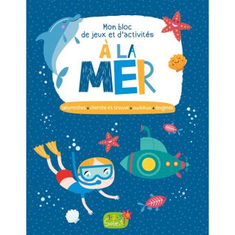 MON BLOC DE JEUX ET D'ACTIVITES A LA MER
