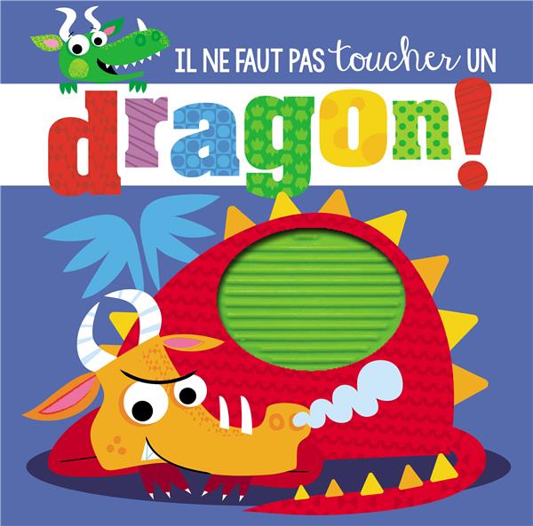 IL NE FAUT PAS TOUCHER UN DRAGON !