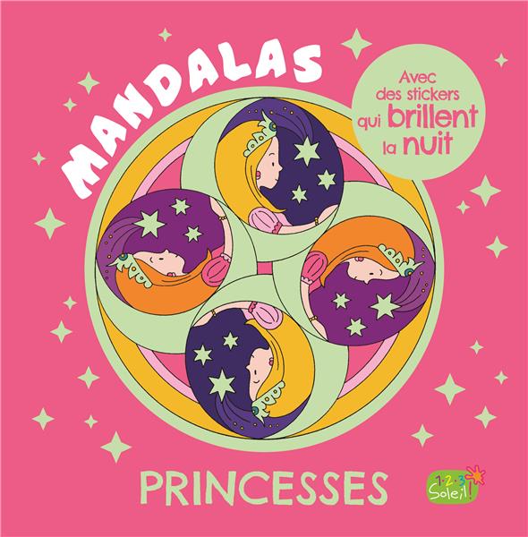 PRINCESSES (COLL. CARNET MANDALAS AVEC DES STICKERS PHOSPHORESCENTS)
