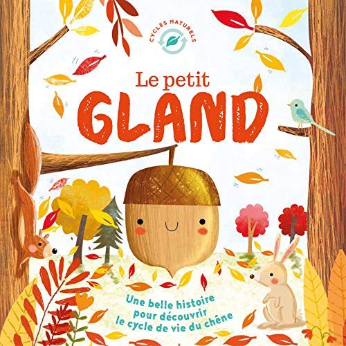 LE PETIT GLAND (COLL. NATURE)