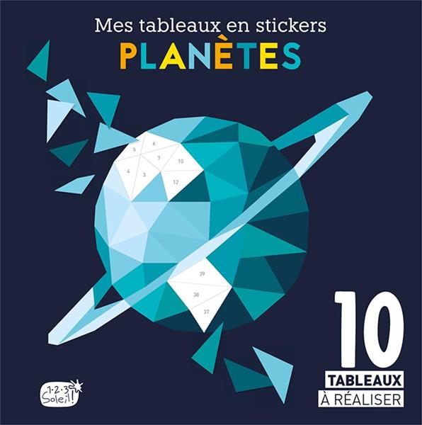 PLANETES (COLL. MES TABLEAUX EN STICKERS)