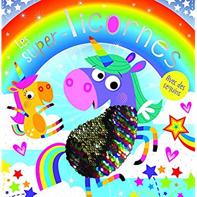 LES SUPER-LICORNES