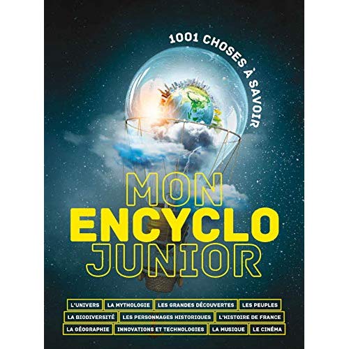 MON ENCYCLO JUNIOR - 1001 CHOSES A SAVOIR