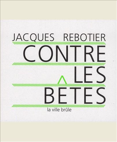CONTRE LES BETES