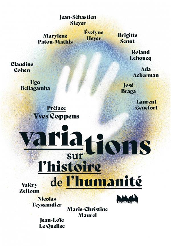 VARIATIONS SUR L'HISTOIRE DE L'HUMANITE