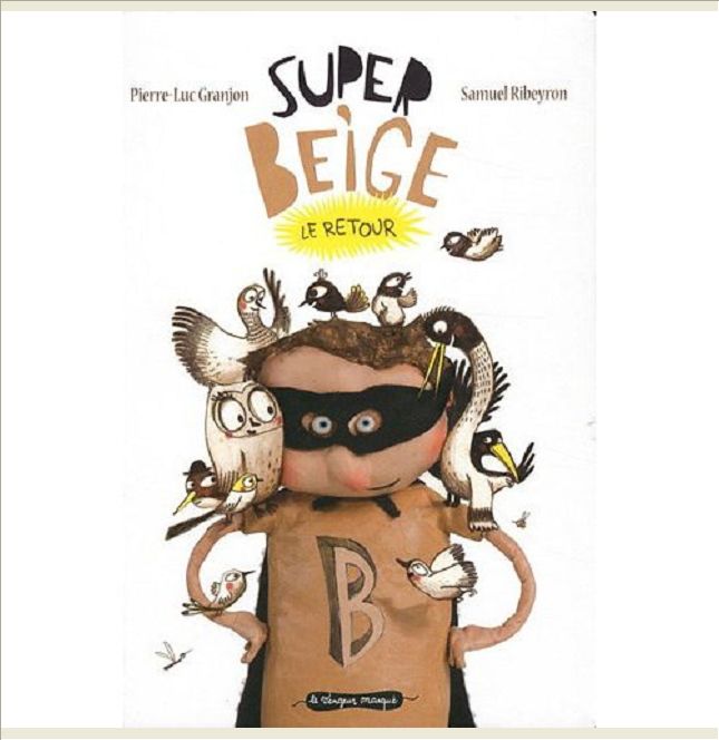 SUPER-BEIGE, LE RETOUR