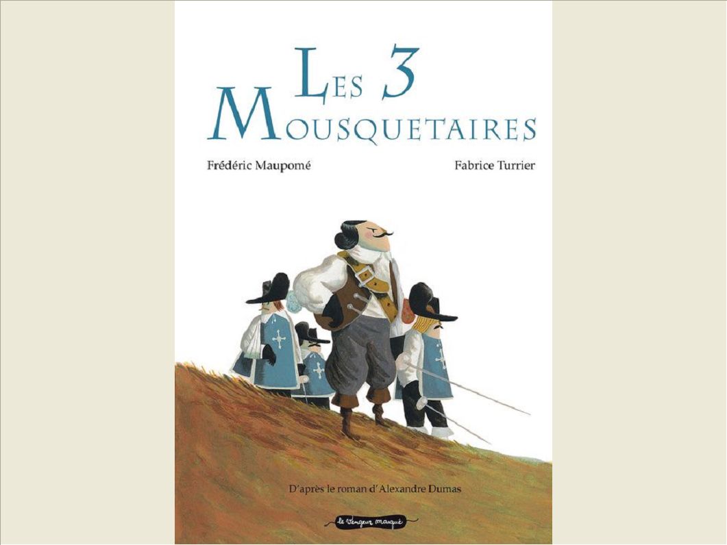 LES 3 MOUSQUETAIRES