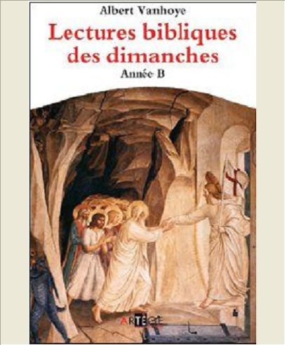 LECTURES BIBLIQUES DES DIMANCHES, ANNEE B