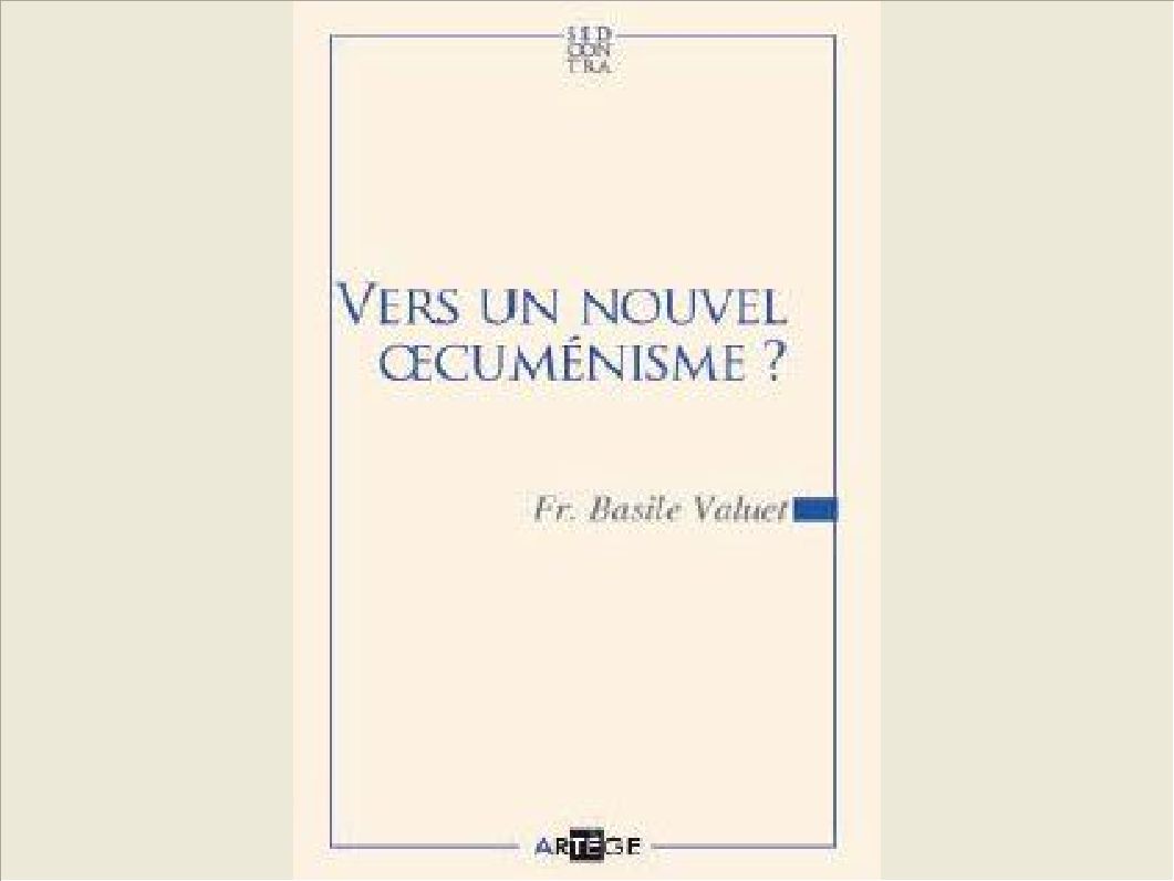 QUEL OECUMENISME?