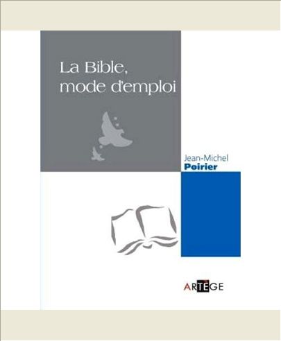 LA BIBLE, MODE D'EMPLOI