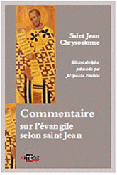 COMMENTAIRE SUR L'EVANGILE SELON SAINT JEAN