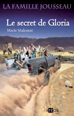 LA FAMILLE JOUSSEAU. LE SECRET DE GLORIA