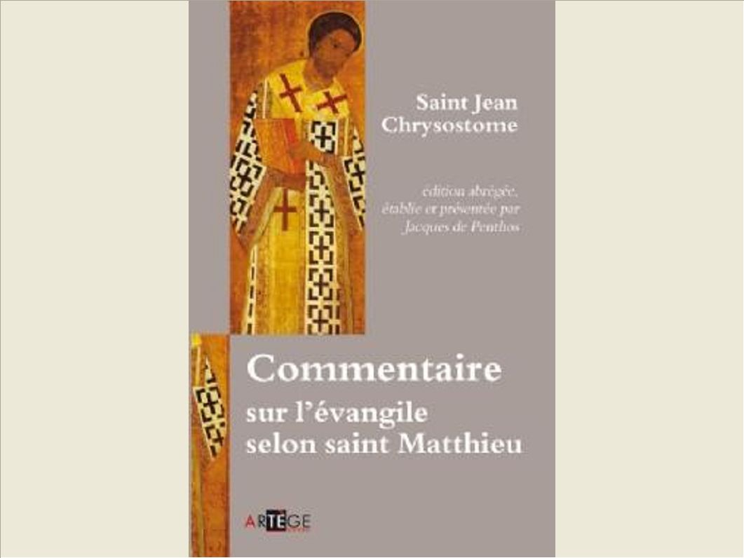COMMENTAIRE SUR L'EVANGILE SELON SAINT MATTHIEU