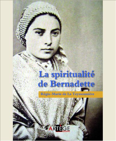 LA SPIRITUALITE DE BERNADETTE