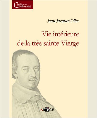 VIE INTERIEURE DE LA TRES SAINTE VIERGE