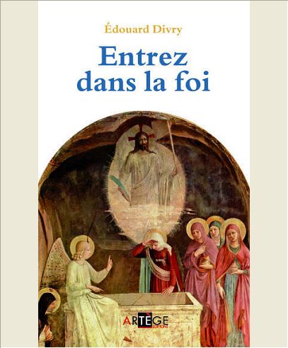 ENTREZ DANS LA FOI