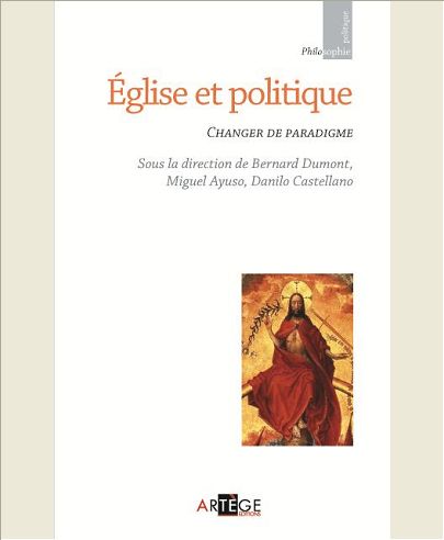 EGLISE ET POLITIQUE - CHANGER DE PARADIGME